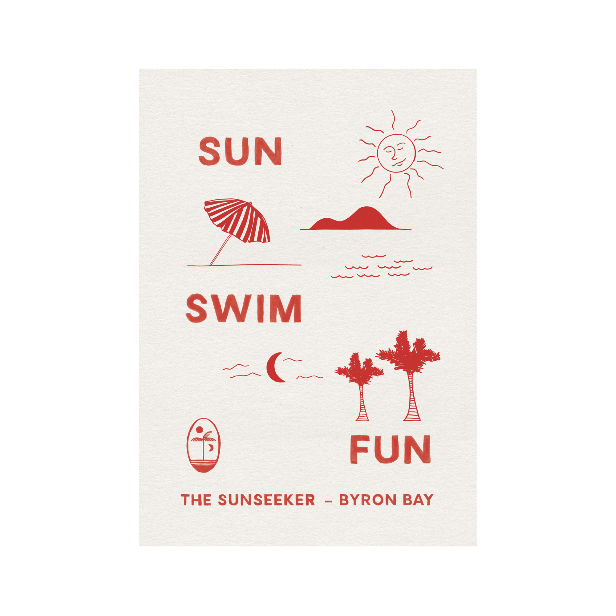 The Sunseeker Travel Poster Series - No Place To Be But Here